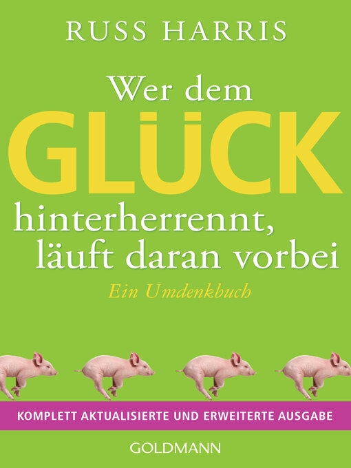 Title details for Wer dem Glück hinterherrennt, läuft daran vorbei by Russ Harris - Wait list
